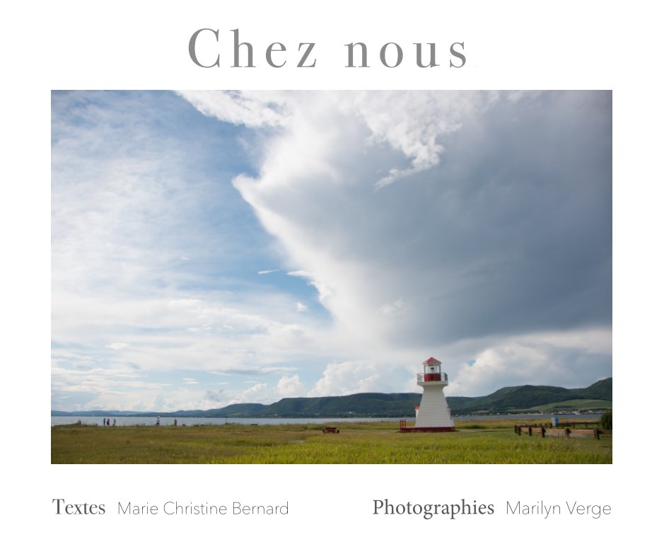 View Chez nous by Marie Christine Bernard et Marilyn Verge