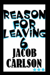 REASON FOR LEAVING 6 book cover