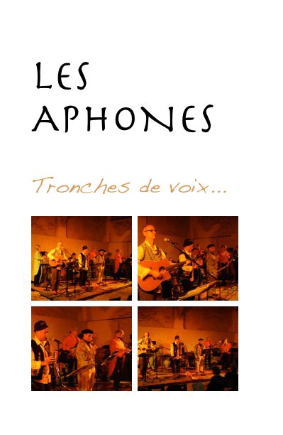 LES APHONES nach Tronches de voix... anzeigen