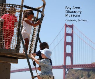 Bay Area Discovery Museum book cover