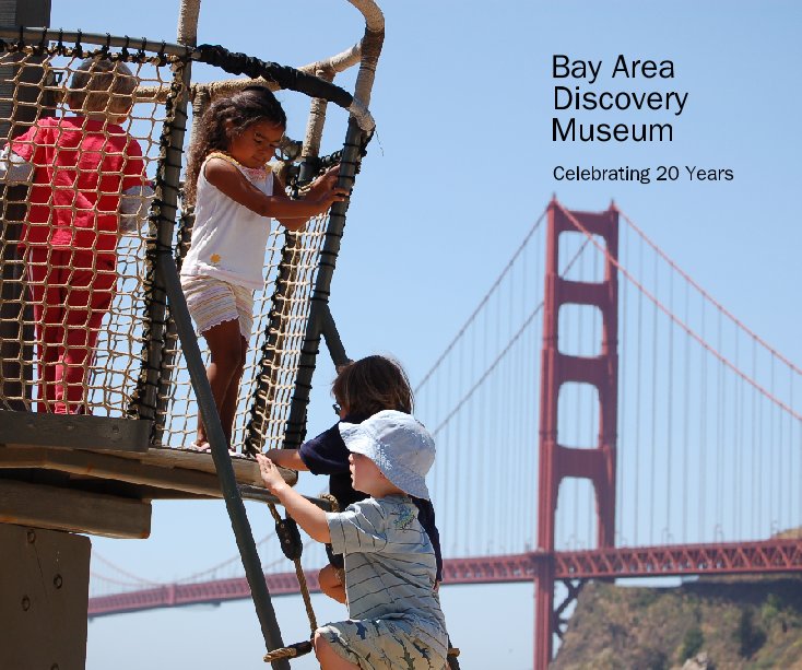Ver Bay Area Discovery Museum por Bay Area Discovery Museum