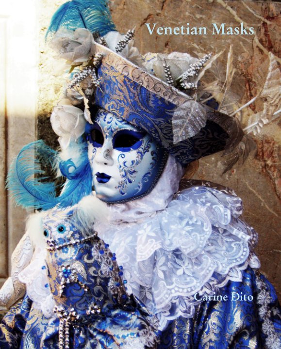 View Venetian Masks by Carine Dito