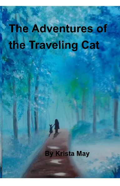 View The Adventures of the Traveling Cat by Krista May