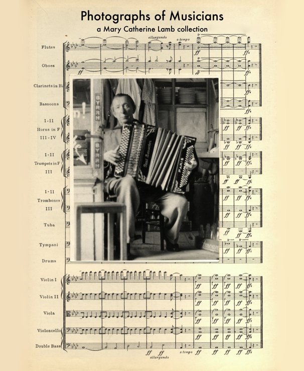 Visualizza Photographs of Musicians di Mary Catherine Lamb