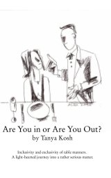 Are You in or Are You Out? Inclusivity and Exclusivity of Table Manners. book cover
