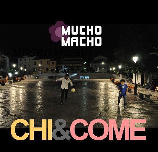 View MUCHO MACHO by Image Project