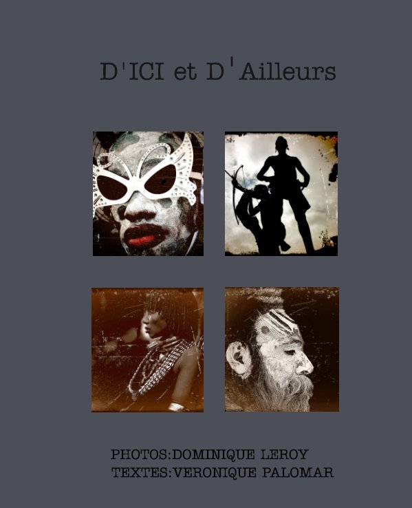 Bekijk D'ICI et D'Ailleurs op Dominique Leroy