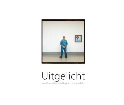 Uitgelicht (2011-2016) book cover