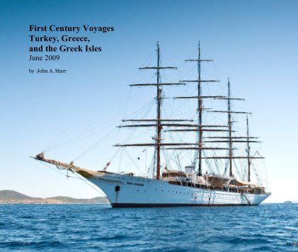 First Century Voyages Turkey, Greece, and the Greek Isles June 2009 book cover