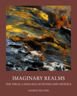 Imaginary Realms: The Visual Language of Stones and Crystals book cover