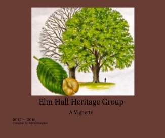 Elm Hall Heritage Group book cover