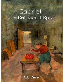 Gabriel the Reluctant Spy book cover