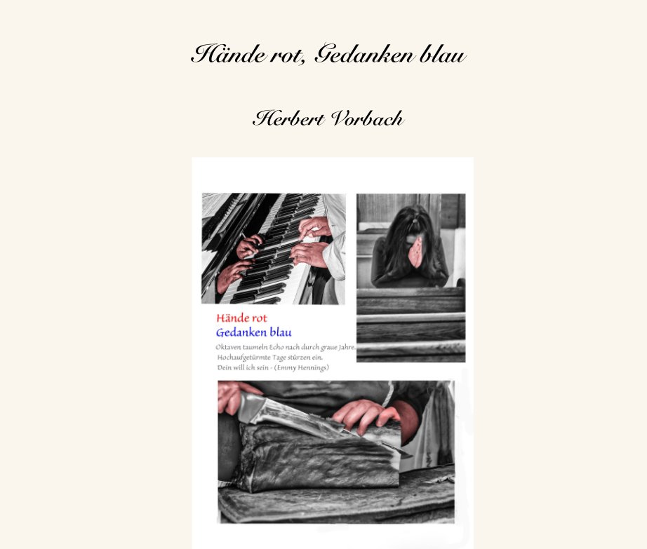 View Hände rot, Gedanken blau by Herbert Vorbach