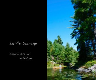 La Vie Sauvage 4 days in Killarney in Sept '09 book cover