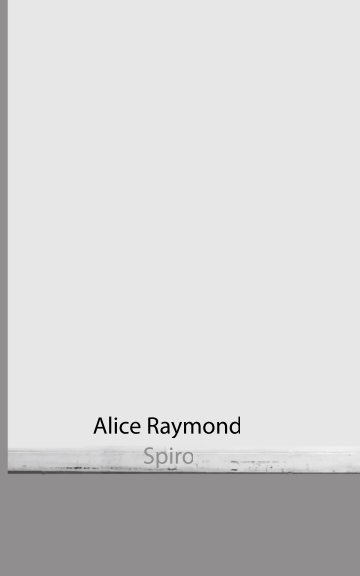 Ver Alice Raymond (spiro) por Alice Raymond