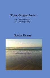"Four Perspectives" Four Quadrant Theory For Every Day Living book cover
