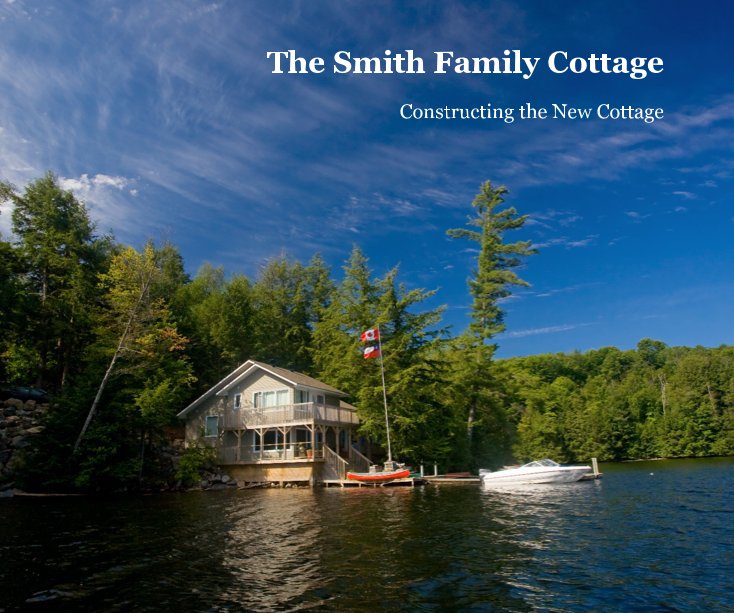 View The Smith Family Cottage by mooser11