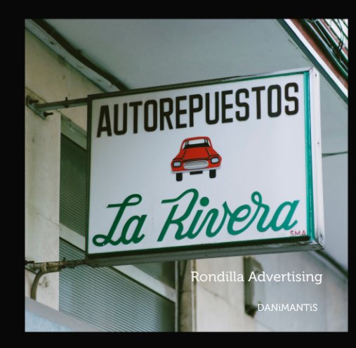 Visualizza Rondilla Advertising di DANiMANTiS