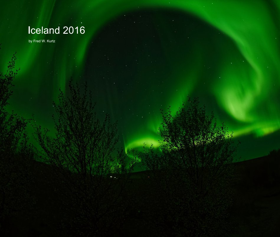 Bekijk Iceland 2016 op Fred W. Kurtz