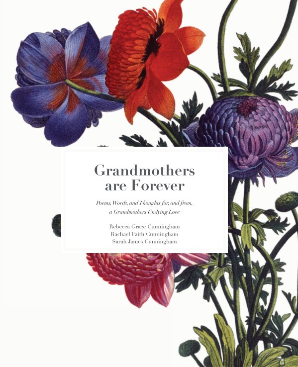 Bekijk Grandmothers are Forever op Rebecca Cunningham, Rachael Cunningham, Sarah Cunningham