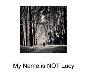 My name is NOT Lucy book cover