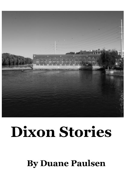 View Dixon Stories by Duane Paulsen