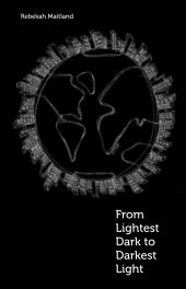 From Lightest Dark to Darkest Light book cover