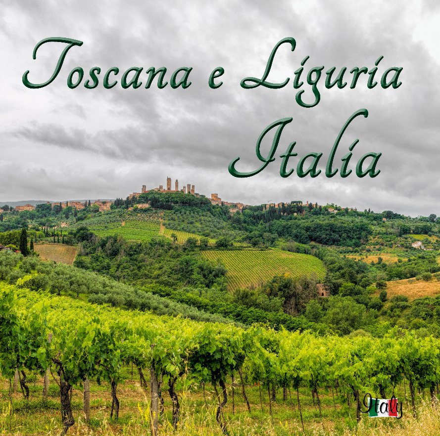 View Toscana e Liguria, Italia by Chuck and Jenny Williams