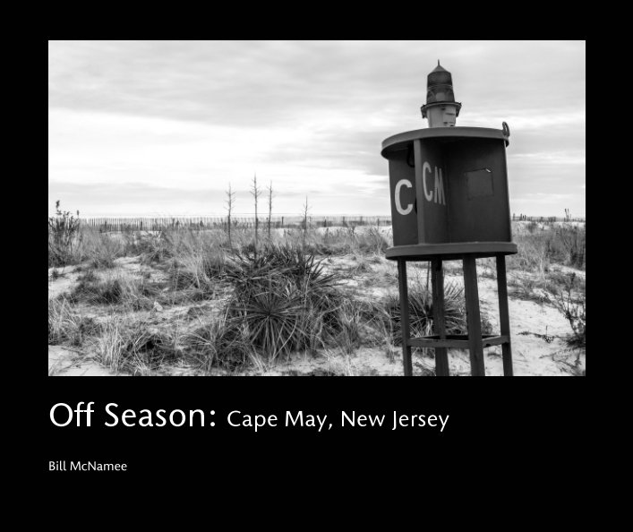 View Off Season: Cape May, New Jersey by Bill McNamee