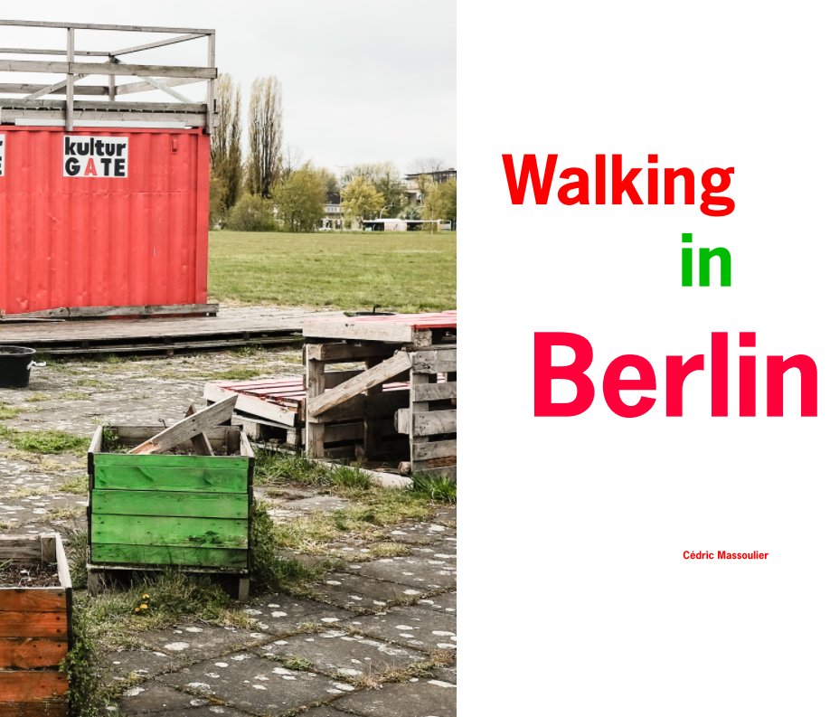 View Walking in Berlin by Cédric Massoulier