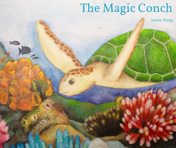 Visualizza The Magic Conch di Justin Wang
