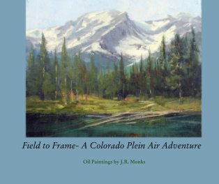 Field to Frame- A Colorado Plein Air Adventure book cover