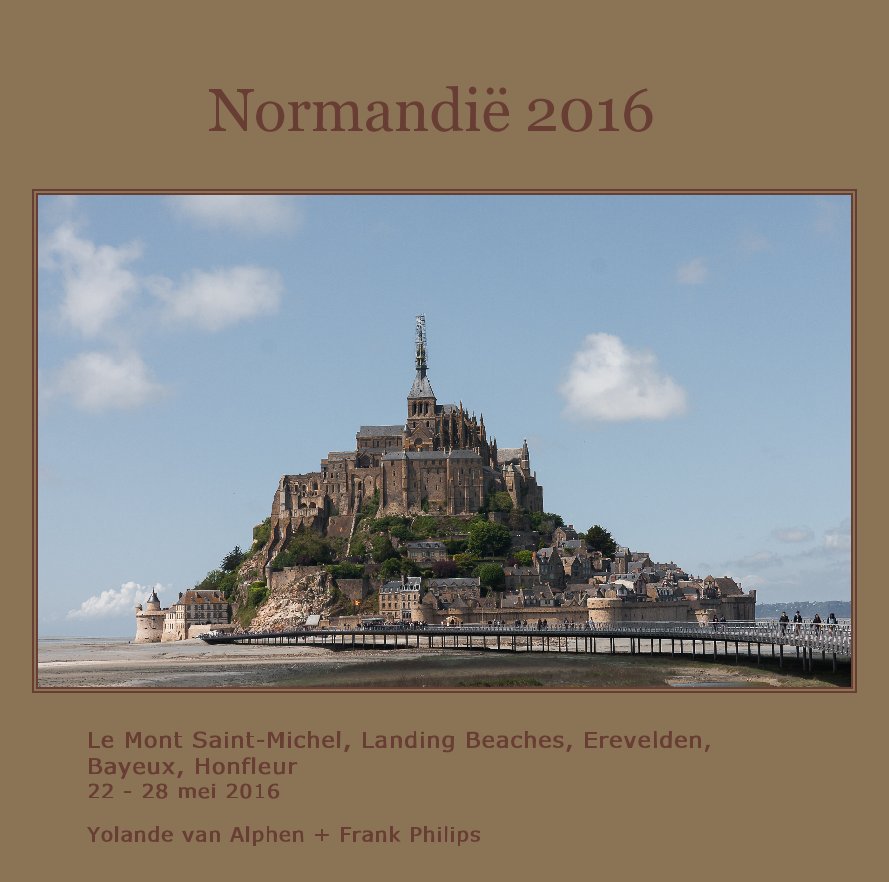 Bekijk Normandië 2016 op Yolande van Alphen + Frank Philips