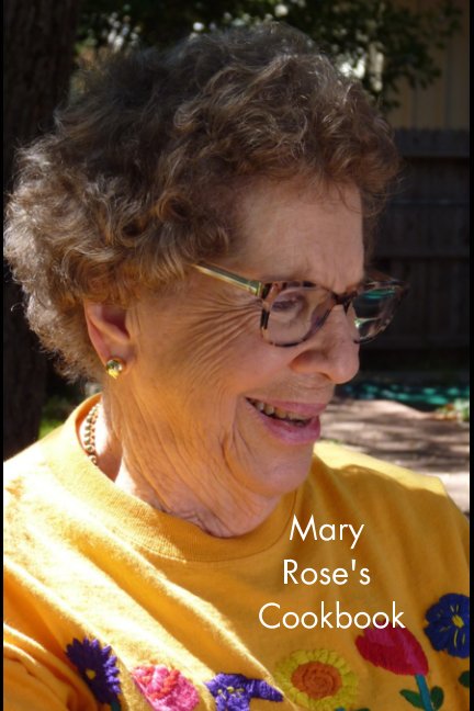 Ver Mary Rose's Cookbook por Mary Rose Jaeckle
