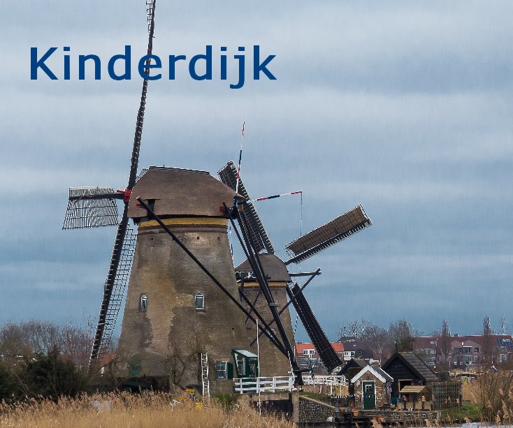 Visualizza Kinderdijk 2016 di Yolande van Alphen + Frank Philips 20 maart 2016