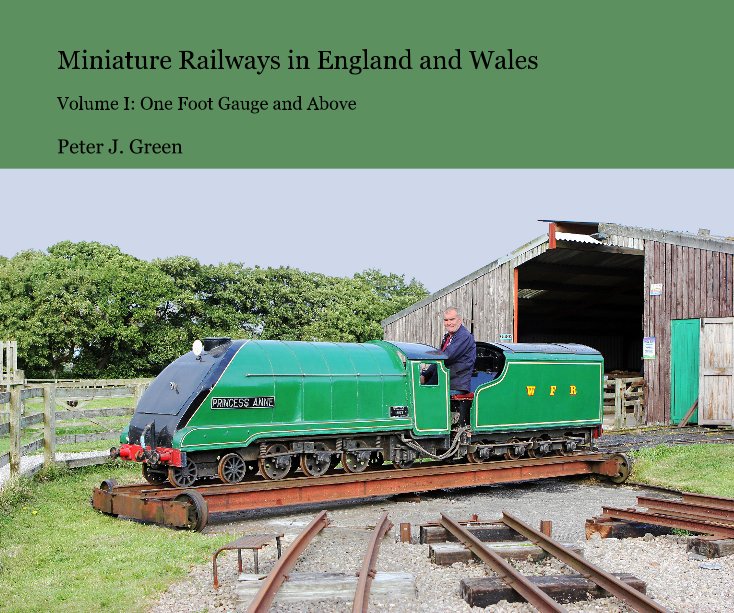 Ver Miniature Railways in England and Wales por Peter J. Green