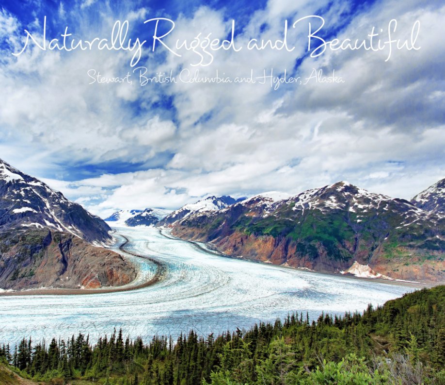 View Naturally Rugged and Beautiful by Heidi Brand