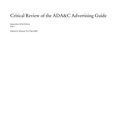 Critical Review of the ADA&C Advertising Guide  September 2016 Edition Part 1  Edited by Michael Yar Zuk DDS book cover