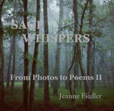 SAGE      WHISPERS    From Photos to Poems II book cover