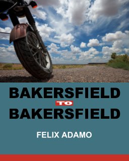 Bakersfield to Bakersfield book cover