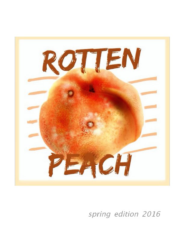 Visualizza Rotten Peach di Liani Astacio, Alexandra Dangas, Kayla Nieto
