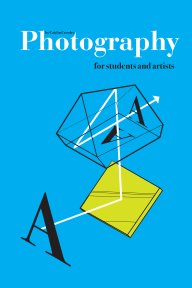 Photography for Students and Artists book cover