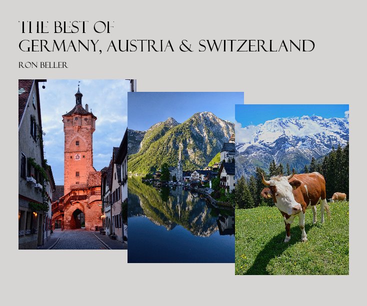 View The Best of Germany, Austria & Switzerland by Ron Beller