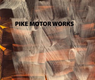 Pike Motor Works book cover