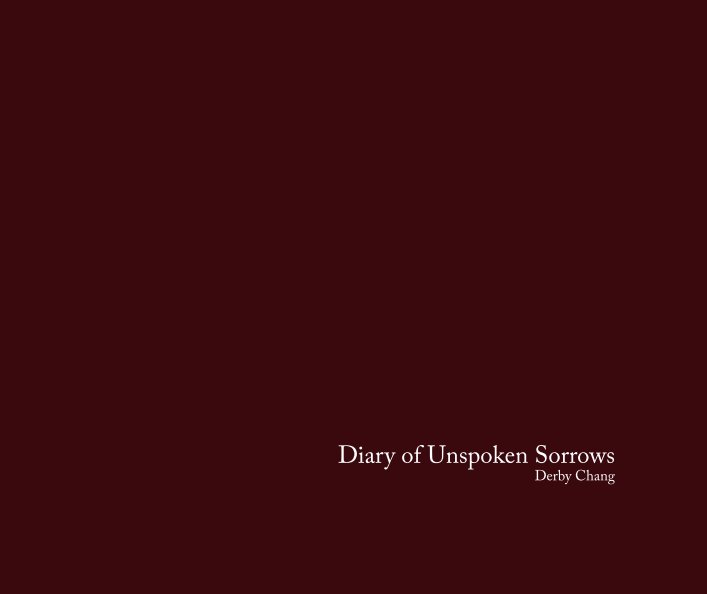 View Diary of Unspoken Sorrows I by Derby Chang