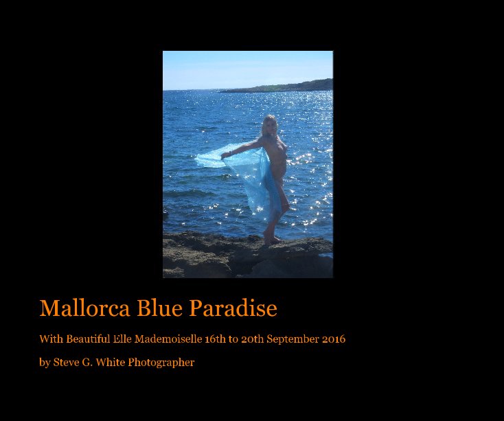 Visualizza Mallorca Blue Paradise di Steve G. White Photographer
