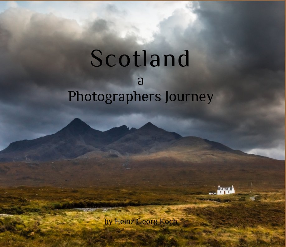 View Scotland a Photographers Journey by Heinz Georg Koch