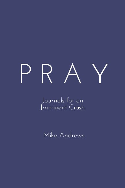 View Pray by Mike Andrews
