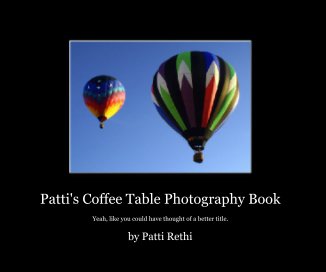 Patti's Coffee Table Photography Book book cover