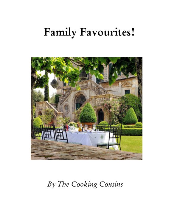 View Family Favourites! by The Cooking Cousins